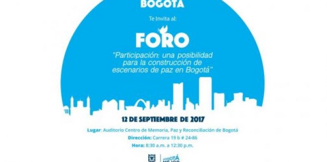Inscríbase al foro: ‘Participación, una posibilidad para la construcción de escenarios de paz en Bogotá’